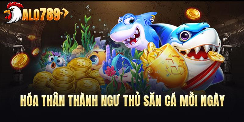 Hóa thân thành ngư thủ săn cá mỗi ngày